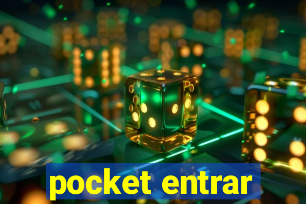 pocket entrar